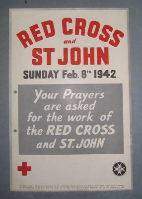 Small poster: 'Red Cross and St John. Sunday, Feb. 8th 1942. Your Prayers are asked for the work of the RED CROSS and ST. JOHN.'