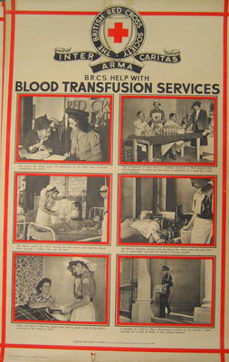One of a set of large posters illustrating the services of the British Red Cross: British Red Cross Help with Blood Transfusion Service.; Printed Docs (museum)/poster; 2567/16
