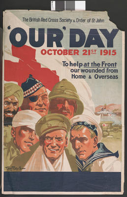 Fundraising poster produced by the British Red Cross Society and the Order of St John to publicise the 'Our Day' collection, October 21st 1915