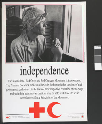 Poster illustrating the Fundamental Principles of the International Red Cross: Independence.