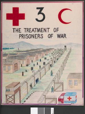 One of a set of five laminated posters, produced for a training course: THE TREATMENT OF PRISONERS OF WAR