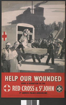 Large poster: Help Our Wounded. Send a donation to the Red Cross & St John.