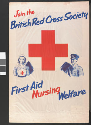 Poster: Join the British Red Cross: First Aid; Nursing; Welfare