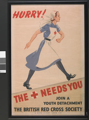 photograph of poster: Hurry! The [Red Cross] needs you. Join a Youth Detachment. The British Red Cross Society