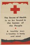 Small poster with the text 'The Secret of Health is to be found in the homes of the People. A healthy man is health in body and mind.'