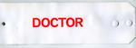 White PVC armband with red fluorescent lettering: Doctor