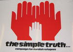 Large cardboard placard used at 'The Simple Truth' concert held in aid of Kurdish refugees, 1991.