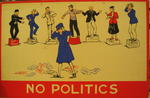 One of a set of Junior Red Cross posters: No Politics