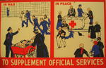 One of a set of Junior Red Cross posters: To Supplement Official Services.