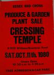 poster: 'Essex Red Cross Produce and Garden Plant Sale. Cressing Temple. B1018 Witham/Braintree Road. Sat. Oct. 11th. 1980. Doors open 10.30am to 4.00pm. Free Admission & Car Park.'