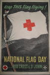 Small poster: 'Keep this flag flying! National Flag Day for the Red Cross & St John.'