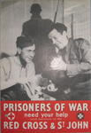 Small poster: 'Prisoners of War need your help send donations to the Red Cross & St John.'