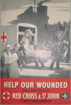 Small poster showing a wounded person being loaded onto a British Red Cross ambulance with a large ship in the background: 'Help our wounded.'
