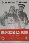 Small black and white poster showing a female BRC VAD and male St John Ambulance member holding collecting boxes: 'Give more than ever. Red Cross and St. John Flag Day Tuesday June 6th 1944'