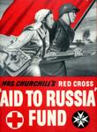 Small poster: 'Help Them Now! Mrs Churchill's Red Cross 'Aid to Russia' Fund.