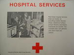 poster: 'Hospital Services. Red Cross Hospital Services keep up morale, by providing mobile libraries, shops, telephone trolleys, picture libraries, and beauty treatments for women. Our members also visit patients who don't have any visitors.'