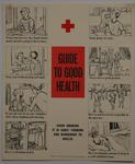British Red Cross Youth and Juniors poster: Guide to Good Health illustrated with eight drawings.