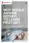'Why would anyone bother to learn first aid?'