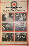 One of a set of posters mounted on card, each contains set of photographs with captions: Old Age in a New Age: Senior Clubs