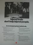 Small poster featuring a black and white picture of a group of bystanders looking at someone who has collapsed on the street: 'Injured looks don't help injured people. In an emergency, here's what to do....' with a list of advice.