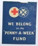 Red Cross Penny a Week Fund badge