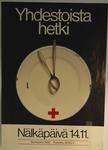 Poster for Finnish Red Cross Society campaign: Yhedestoista hetki: the Eleventh Hour.