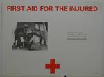 Service poster - 'First Aid for the injured'