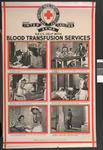 One of a set of large posters illustrating the services of the British Red Cross: British Red Cross Help with Blood Transfusion Service.