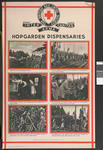 One of a set of large posters illustrating the services of the British Red Cross: Hopgarden Dispensaries.