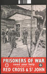 Large poster featuring a black and white photograph of POWs behind a barbed wire fence at camp 'Stalag XIIIA' with the text: 'Prisoners Of War need your help. Send donations to the Red Cross & St John'.